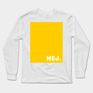 Yellow Hej Long Sleeve T-Shirt